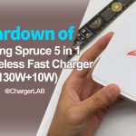 Skip the Power Strip | Teardown of Fledging Spruce 5 in 1 GaN Wireless Fast Charger (130W+10W)