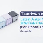 Teardown of Latest Anker Nano Pro (511 Charger) 20W GaN Charger (For iPhone 13)