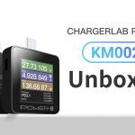 Unboxing | How to Use POWER-Z KM002C  @ChargerLAB ​