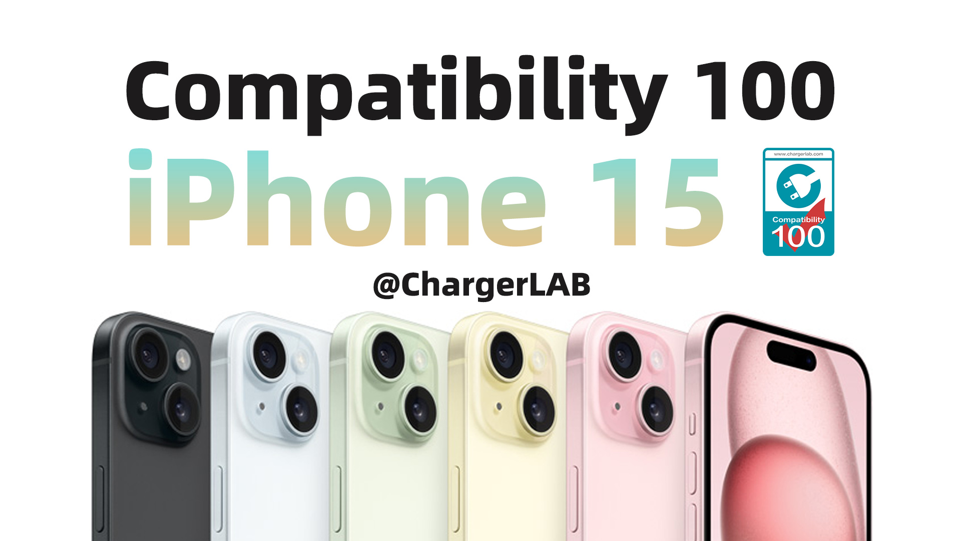 How Fast Apple iPhone 15 Is Charged? - ChargerLAB Compatibility 100