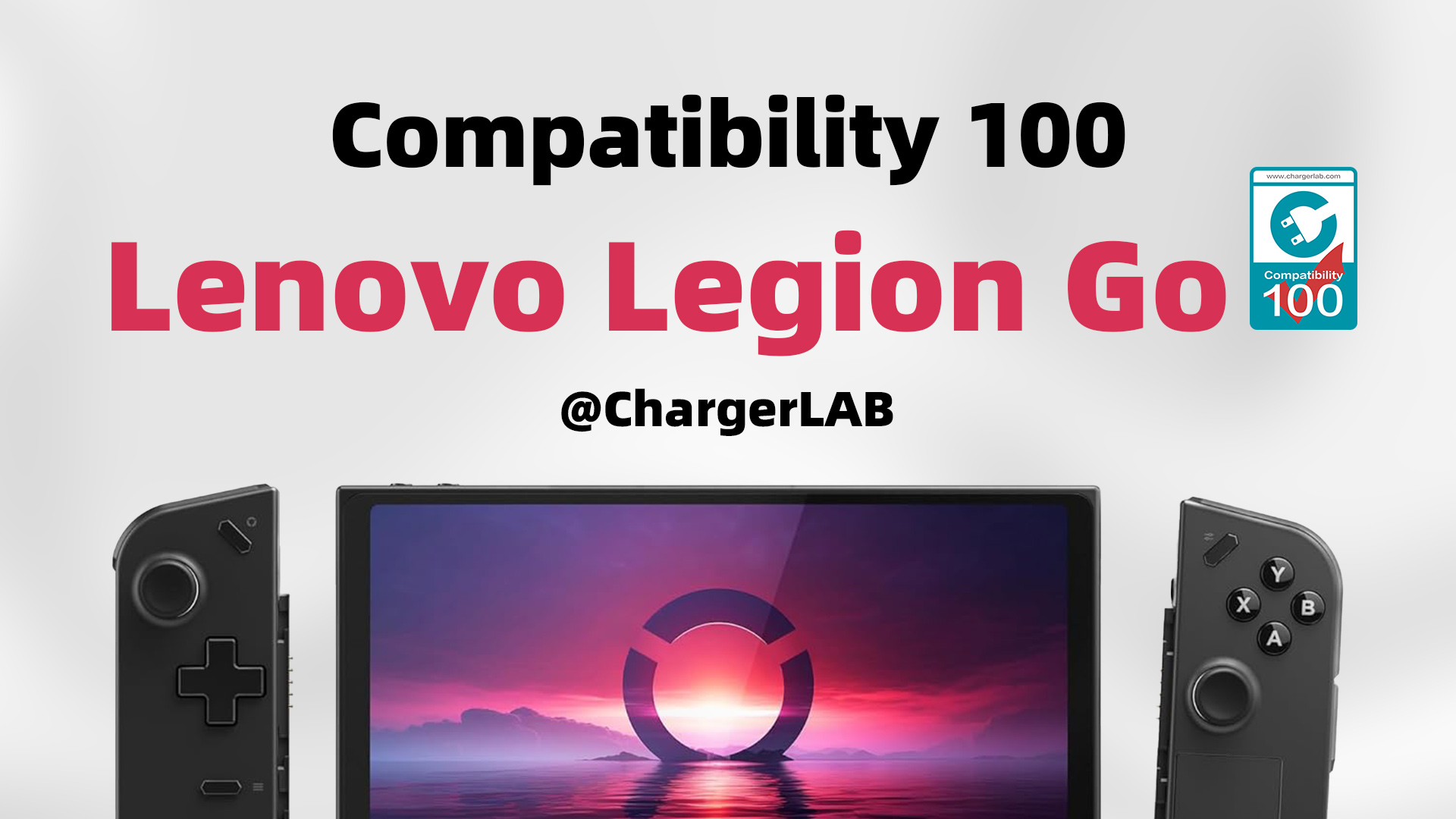 How Fast Is Lenovo Legion Go Charged? - ChargerLAB Compatibility 100