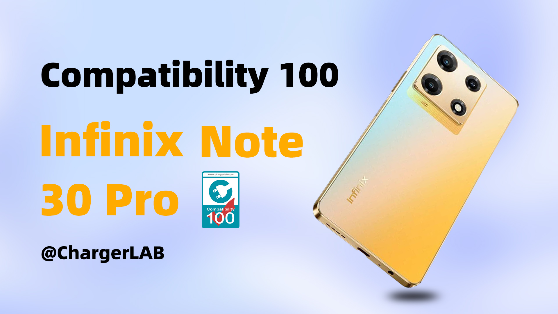 How Fast Is Infinix Note30 Pro Charged? - ChargerLAB Compatibility 100