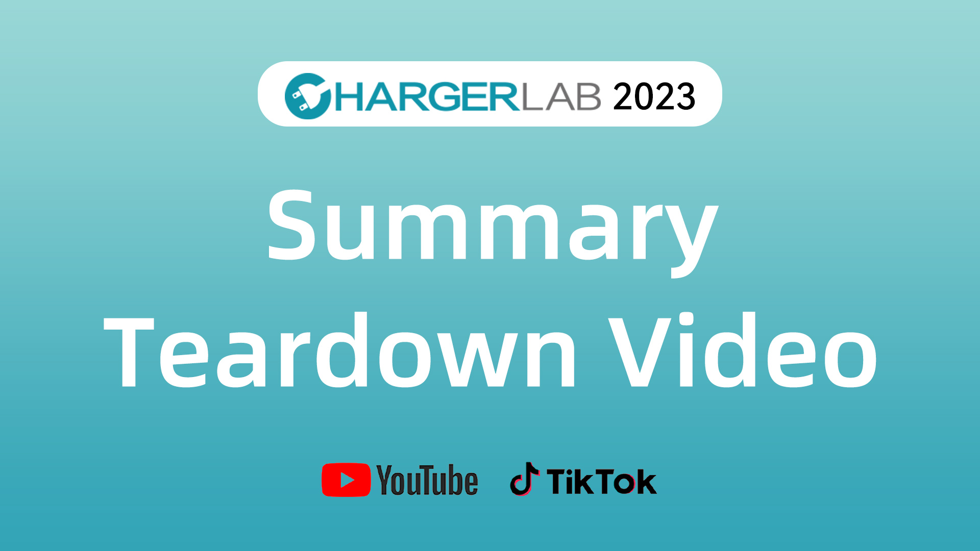 Summary of ChargerLAB's Teardown Videos in 2023