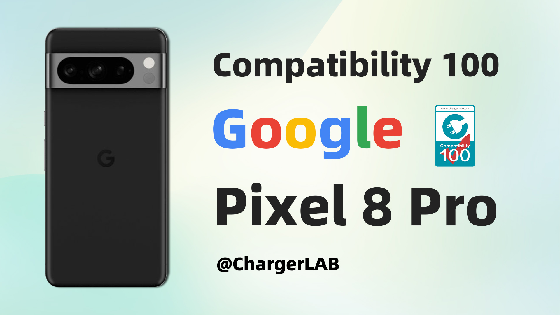 How Fast Is Google Pixel 8 Pro Charged? - ChargerLAB Compatibility 100
