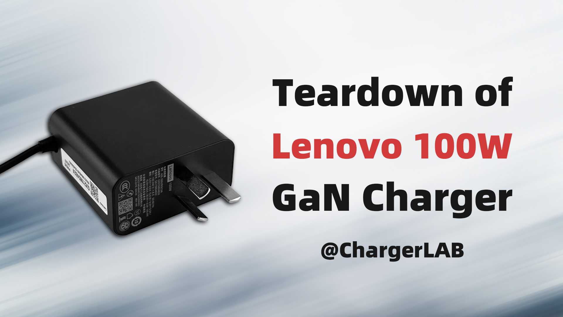 Teardown of Lenovo Original 100W GaN Charger for Laptops