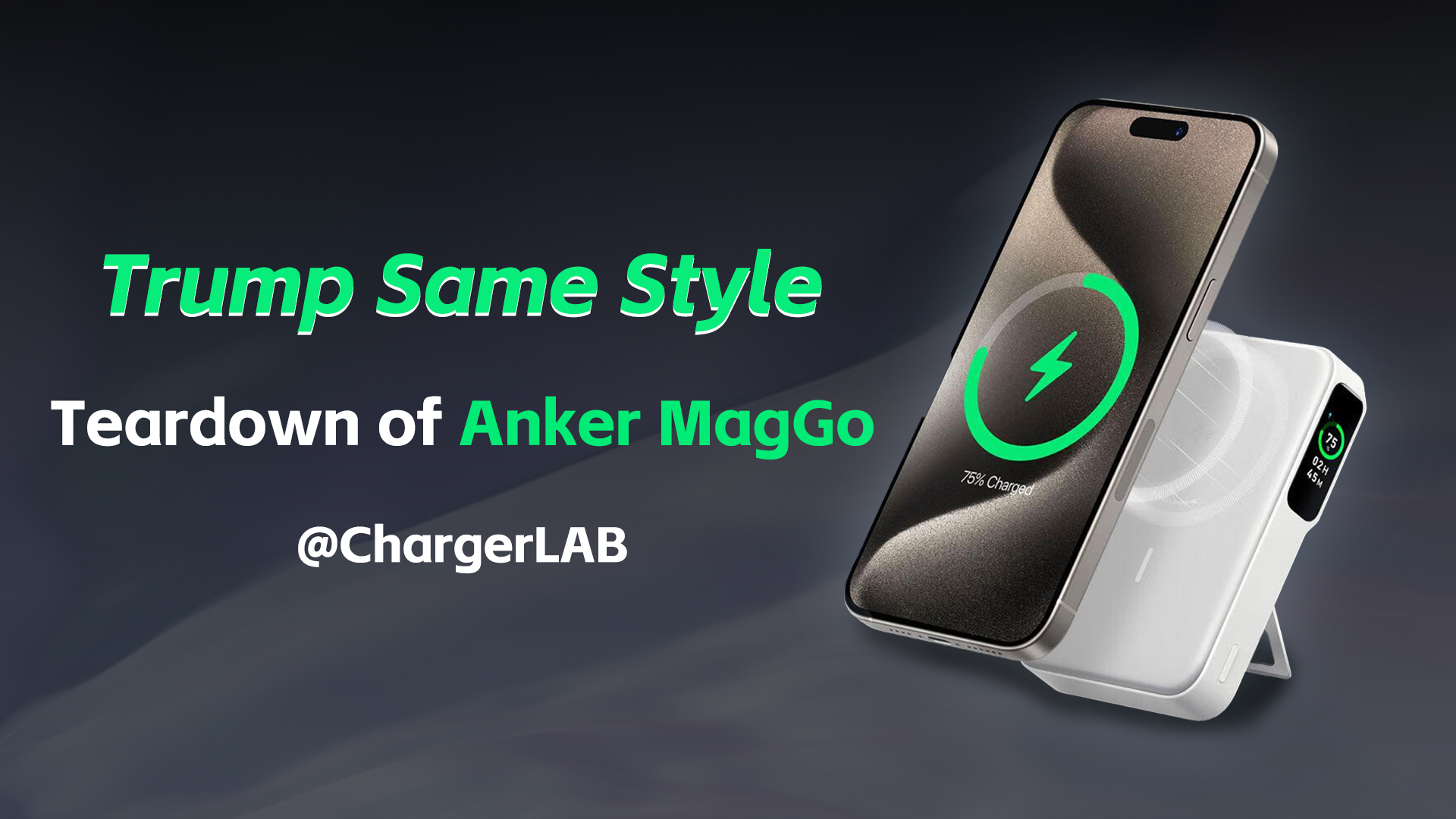 Trump Same Style | Teardown of Anker MagGo Magnetic Power Bank (Video)