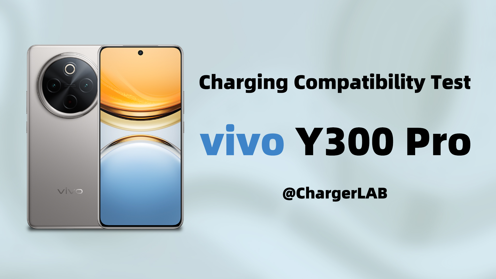 Charging Compatibility Test of vivo Y300 Pro