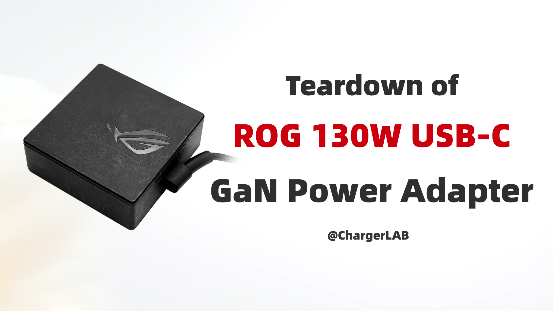 Teardown of ASUS ROG 130W USB-C GaN Power Adapter