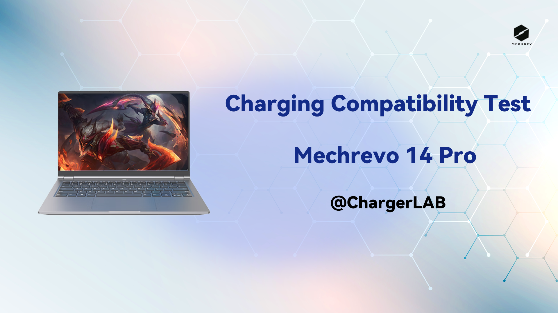 Charging Compatibility Test of Mechrevo 14 Pro (Chargers)