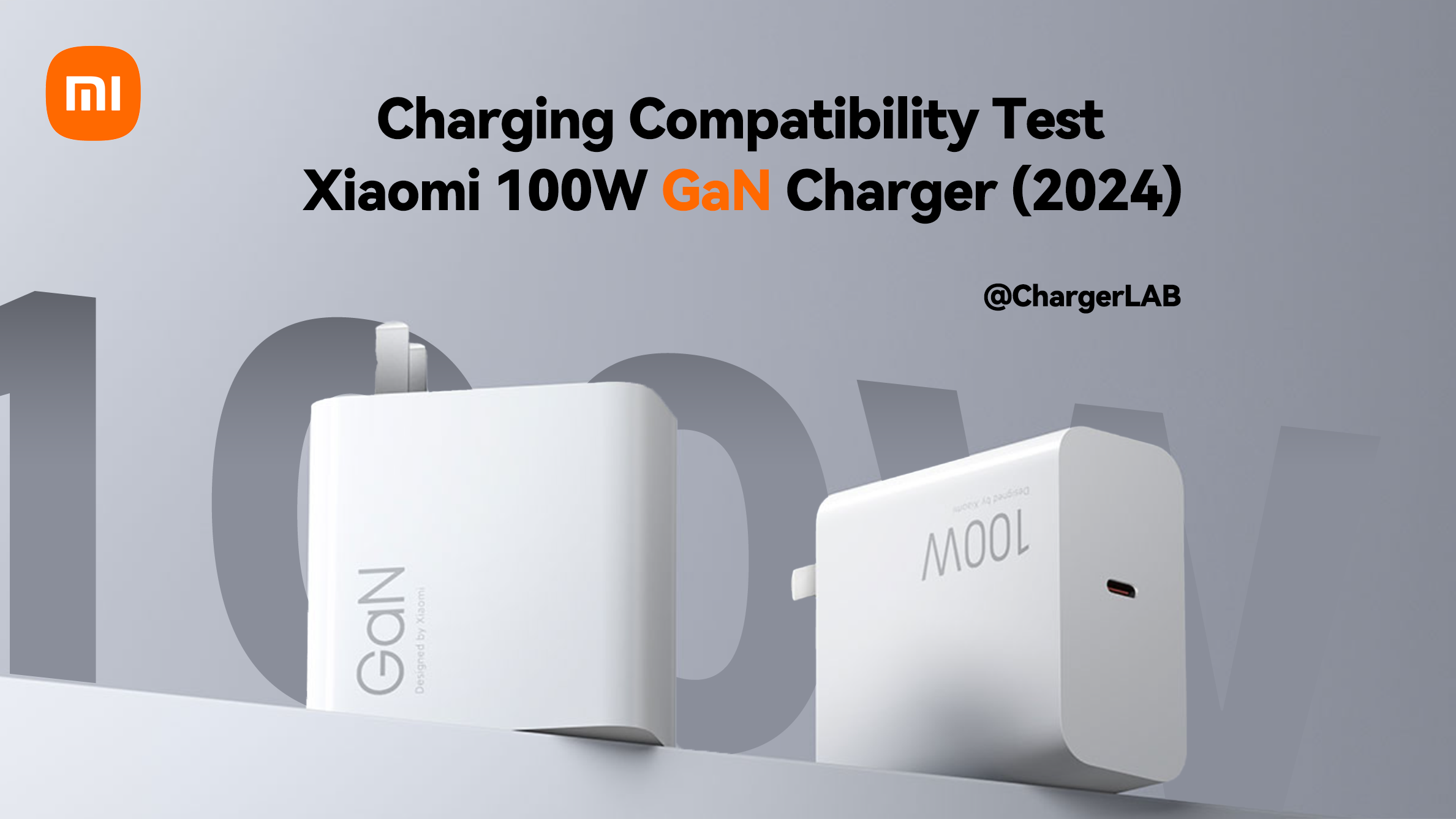 Charging Compatibility Test of Xiaomi 100W GaN Charger (2024)